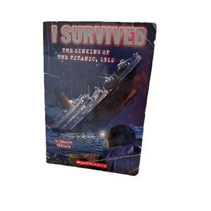 I Survived The Sinking Of The Titanic Childrens Chapter Book